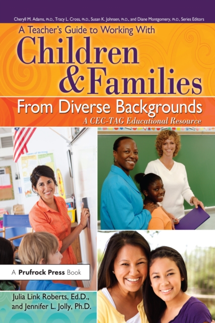 A Teacher's Guide to Working With Children and Families From Diverse Backgrounds : A CEC-TAG Educational Resource, EPUB eBook