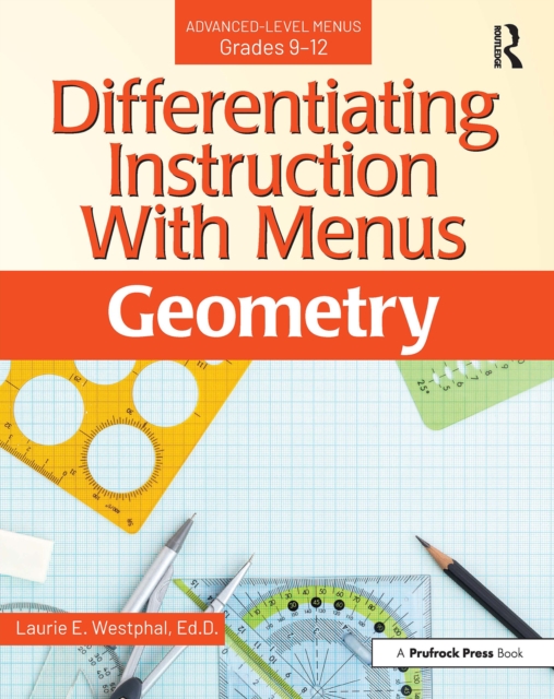 Differentiating Instruction With Menus : Geometry (Grades 9-12), EPUB eBook