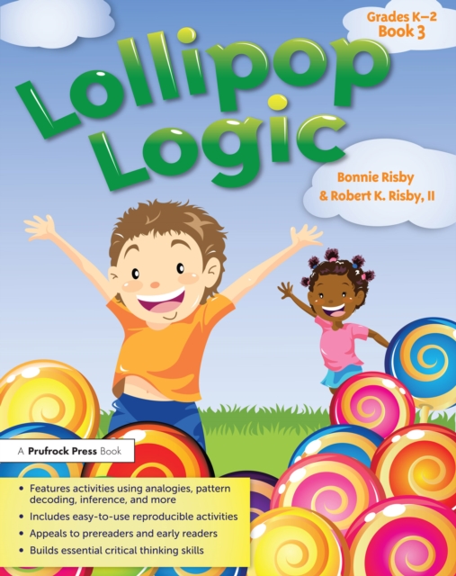 Lollipop Logic : Critical Thinking Activities (Book 3, Grades K-2), PDF eBook