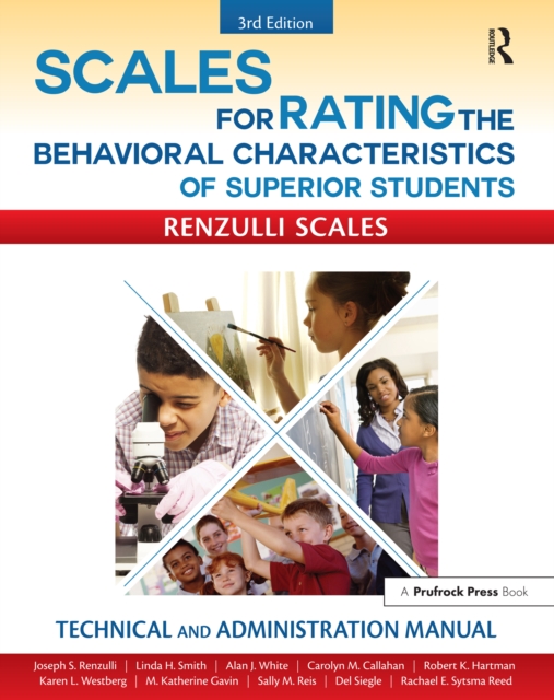 Scales for Rating the Behavioral Characteristics of Superior Students : Technical and Administration Manual, PDF eBook