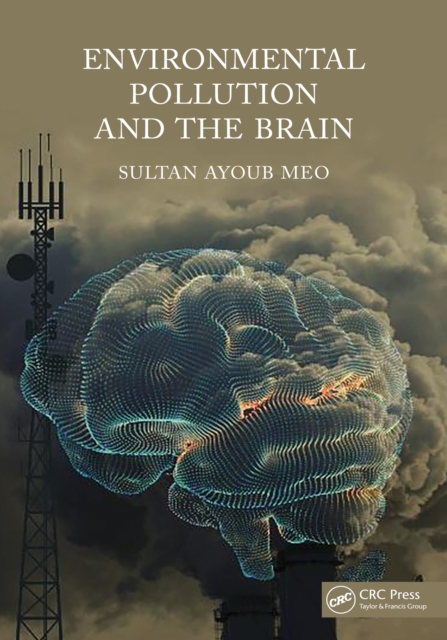Environmental Pollution and the Brain, EPUB eBook