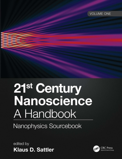 21st Century Nanoscience - A Handbook : Nanophysics Sourcebook (Volume One), EPUB eBook