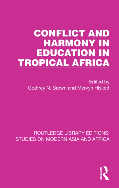 Conflict and Harmony in Education in Tropical Africa, EPUB eBook