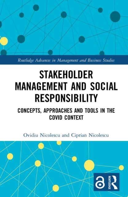Stakeholder Management and Social Responsibility : Concepts, Approaches and Tools in the Covid Context, EPUB eBook