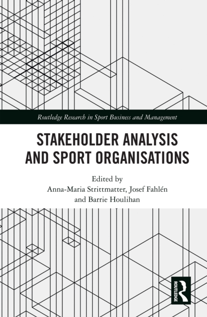 Stakeholder Analysis and Sport Organisations, PDF eBook