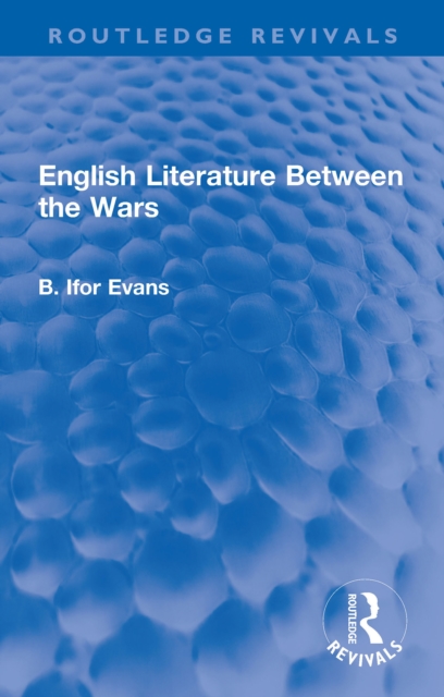 English Literature Between the Wars, PDF eBook