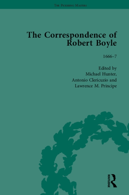The Correspondence of Robert Boyle, 1636-1691 Vol 3, PDF eBook