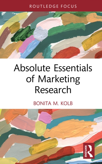 Absolute Essentials of Marketing Research, PDF eBook