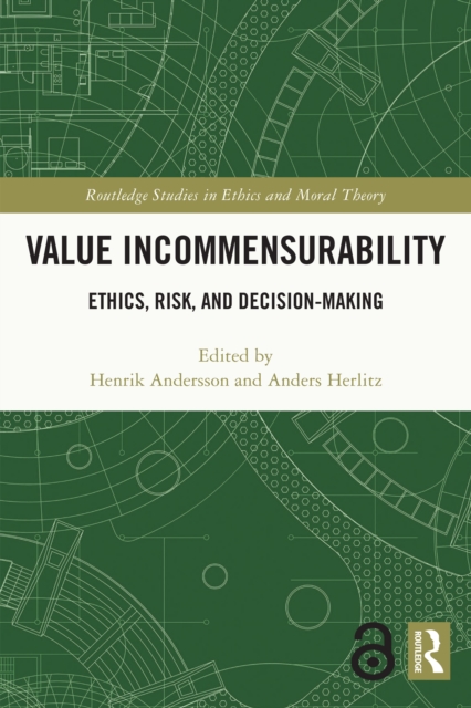 Value Incommensurability : Ethics, Risk, and Decision-Making, EPUB eBook