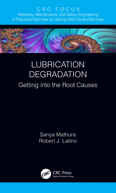 Lubrication Degradation : Getting into the Root Causes, PDF eBook