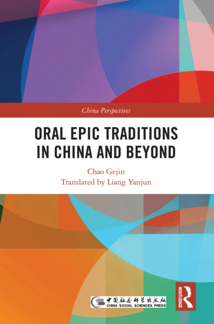 Oral Epic Traditions in China and Beyond, PDF eBook