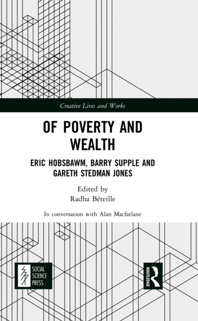 Of Poverty and Wealth : Eric Hobsbawm, Barry Supple and Gareth Stedman Jones, EPUB eBook