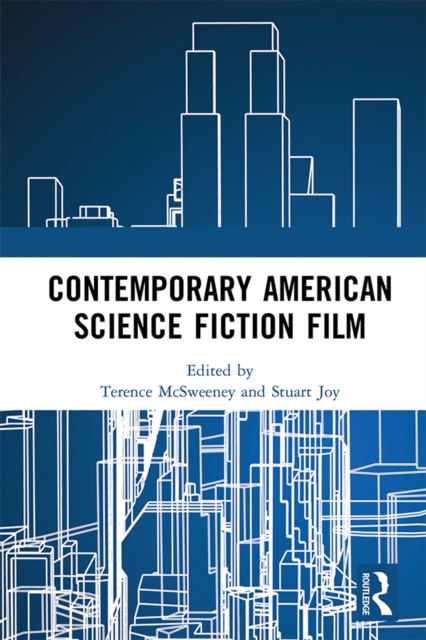 Contemporary American Science Fiction Film, EPUB eBook