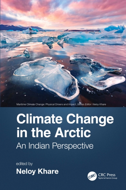 Climate Change in the Arctic : An Indian Perspective, EPUB eBook