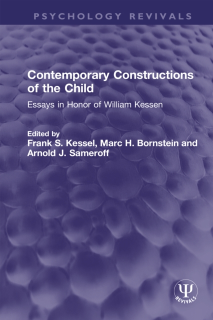 Contemporary Constructions of the Child : Essays in Honor of William Kessen, EPUB eBook