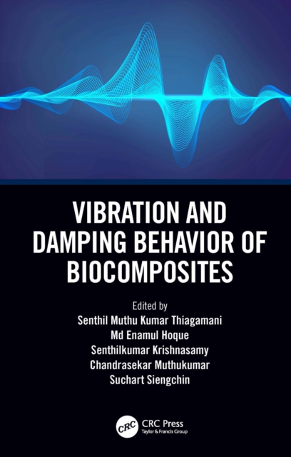 Vibration and Damping Behavior of Biocomposites, EPUB eBook
