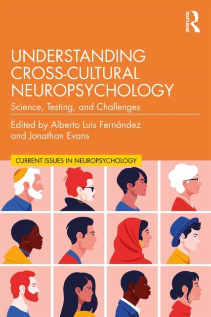 Understanding Cross-Cultural Neuropsychology : Science, Testing, and Challenges, PDF eBook