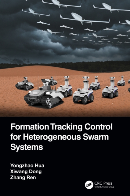 Formation Tracking Control for Heterogeneous Swarm Systems, PDF eBook