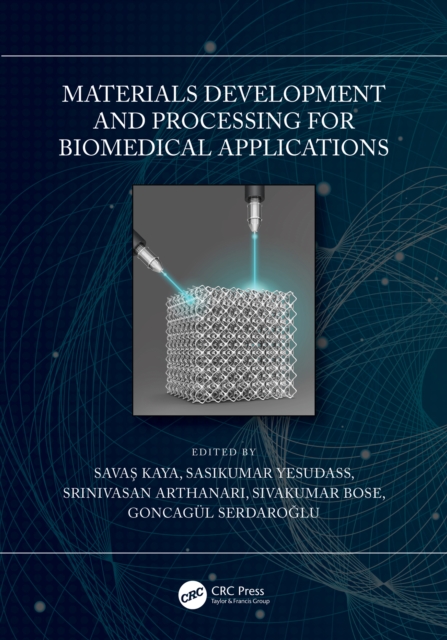 Materials Development and Processing for Biomedical Applications, EPUB eBook
