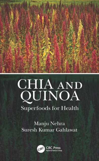 Chia and Quinoa : Superfoods for Health, PDF eBook
