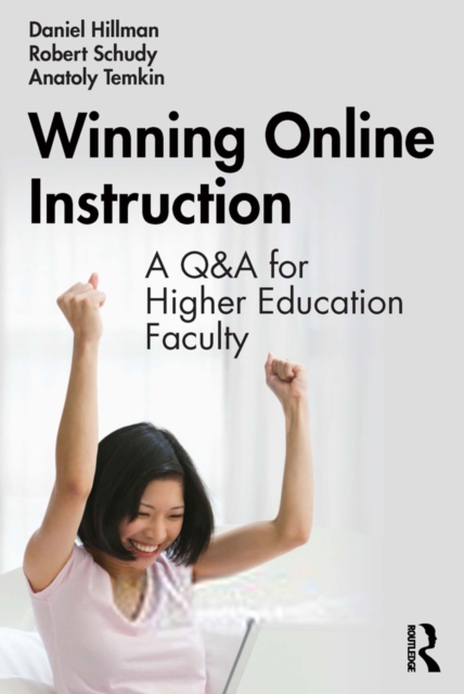 Winning Online Instruction : A Q&A for Higher Education Faculty, PDF eBook