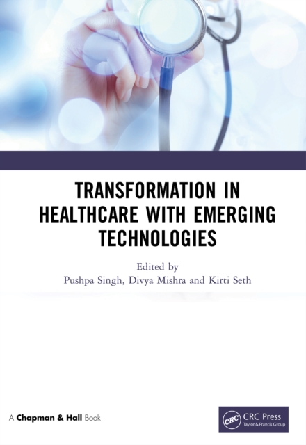 Transformation in Healthcare with Emerging Technologies, EPUB eBook