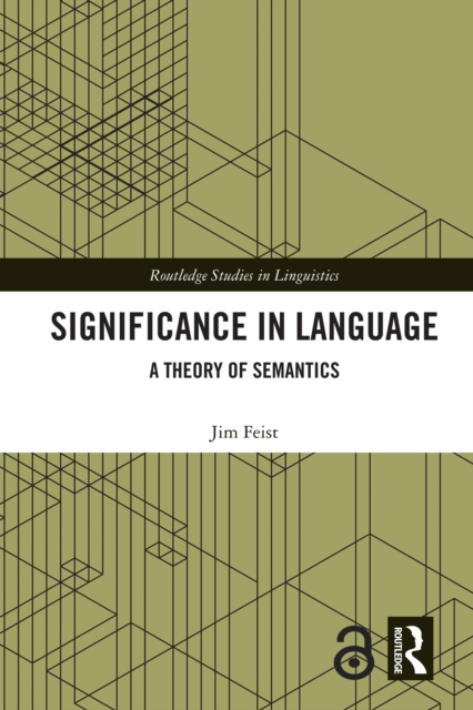 Significance in Language : A Theory of Semantics, PDF eBook