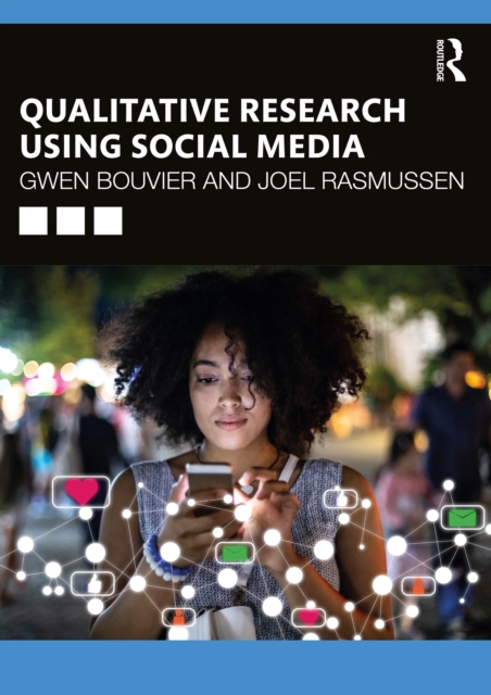 Qualitative Research Using Social Media, PDF eBook