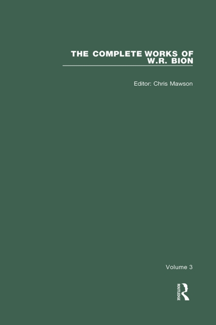 The Complete Works of W.R. Bion : Volume 3, PDF eBook