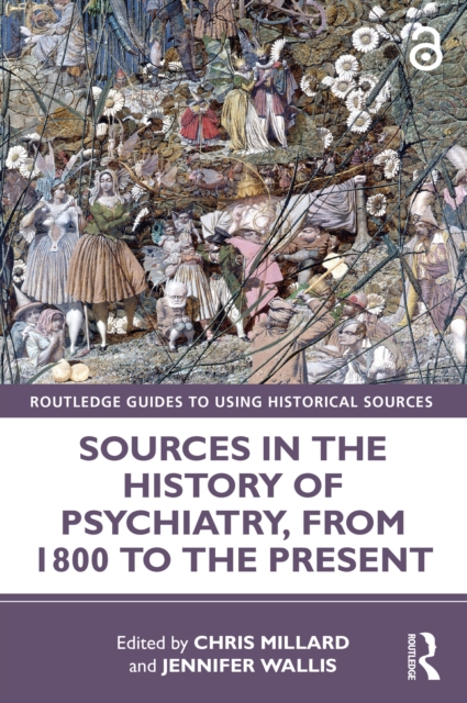 Sources in the History of Psychiatry, from 1800 to the Present, PDF eBook