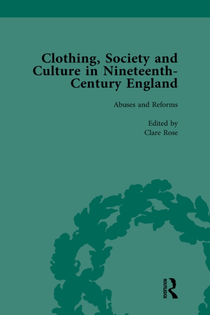 Clothing, Society and Culture in Nineteenth-Century England, Volume 2, EPUB eBook