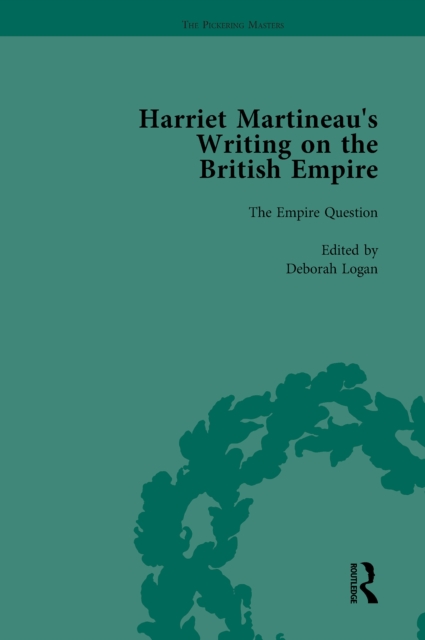 Harriet Martineau's Writing on the British Empire, Vol 1, EPUB eBook