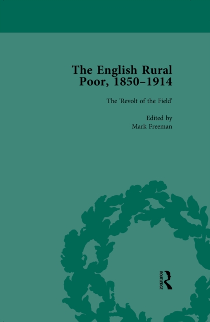 The English Rural Poor, 1850-1914 Vol 2, EPUB eBook