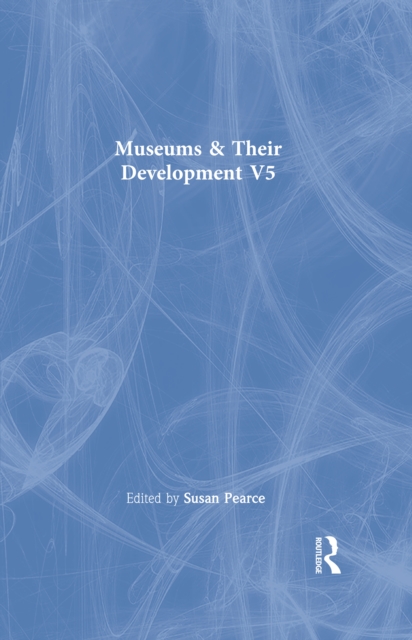 Museums & Their Development  V5, PDF eBook