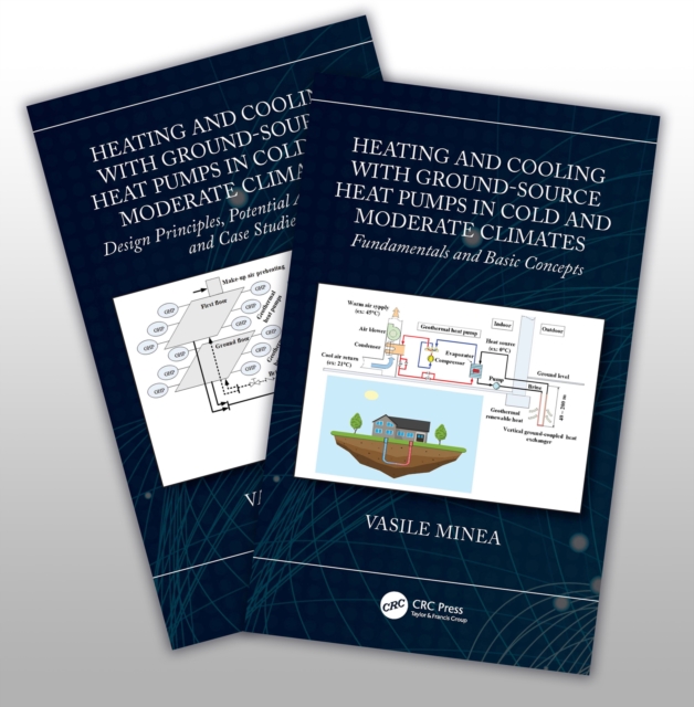 Heating and Cooling with Ground-Source Heat Pumps in Moderate and Cold Climates, Two-Volume Set, PDF eBook
