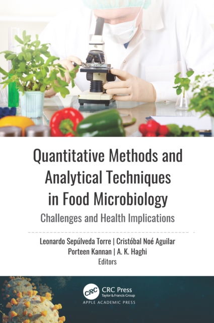 Quantitative Methods and Analytical Techniques in Food Microbiology : Challenges and Health Implications, PDF eBook