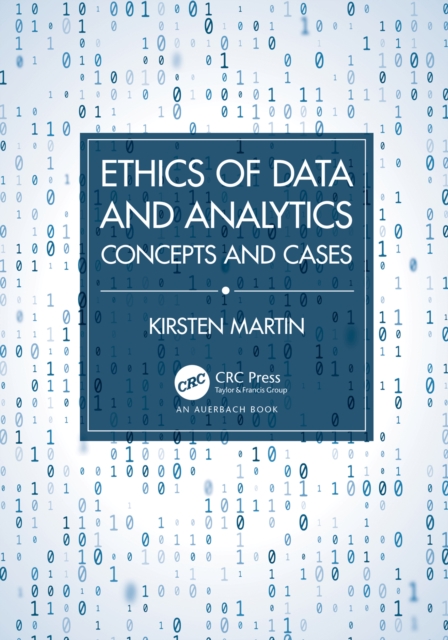 Ethics of Data and Analytics : Concepts and Cases, PDF eBook