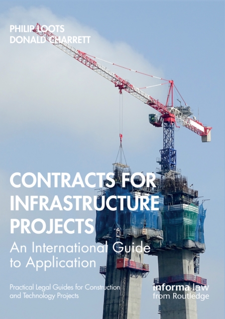 Contracts for Infrastructure Projects : An International Guide to Application, EPUB eBook