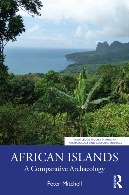 African Islands : A Comparative Archaeology, PDF eBook