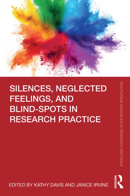 Silences, Neglected Feelings, and Blind-Spots in Research Practice, EPUB eBook