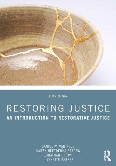 Restoring Justice : An Introduction to Restorative Justice, EPUB eBook