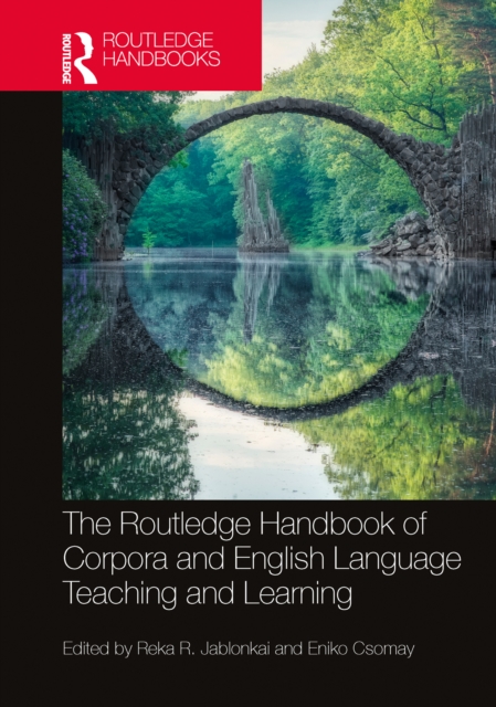 The Routledge Handbook of Corpora and English Language Teaching and Learning, EPUB eBook