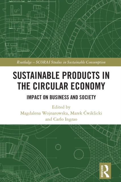 Sustainable Products in the Circular Economy : Impact on Business and Society, PDF eBook