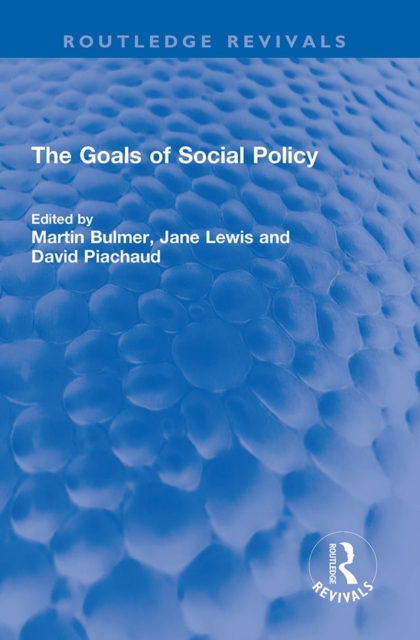 The Goals of Social Policy, PDF eBook