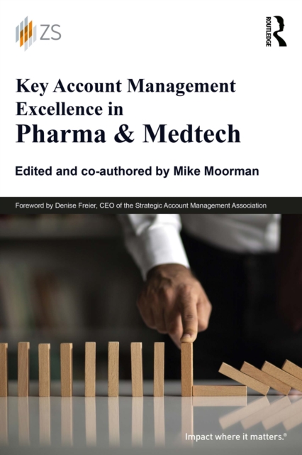 Key Account Management Excellence in Pharma & Medtech, PDF eBook
