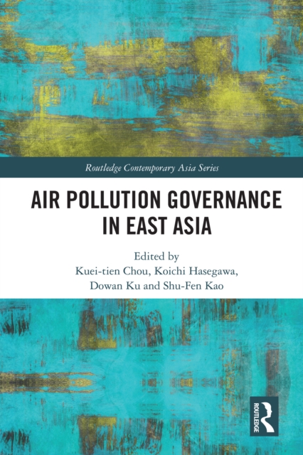 Air Pollution Governance in East Asia, EPUB eBook