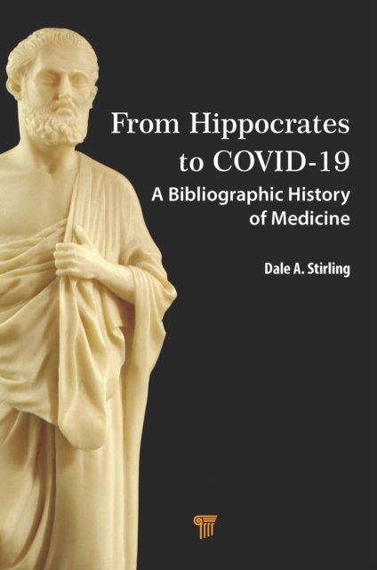 From Hippocrates to COVID-19 : A Bibliographic History of Medicine, EPUB eBook