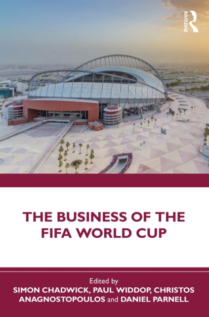 The Business of the FIFA World Cup, PDF eBook