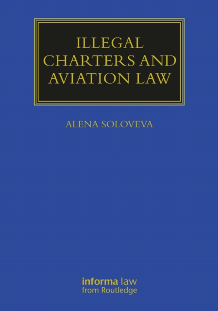 Illegal Charters and Aviation Law, EPUB eBook