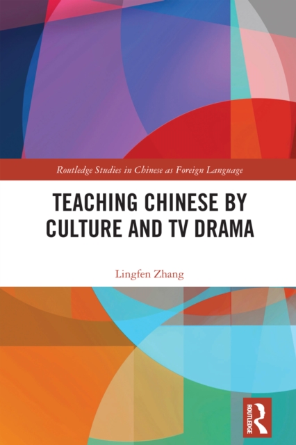 Teaching Chinese by Culture and TV Drama, EPUB eBook